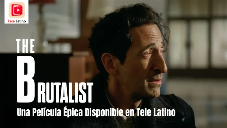 The Brutalist: Una Película Épica Disponible en Tele Latino